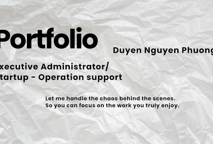 be your executive assistant to administrative tasks